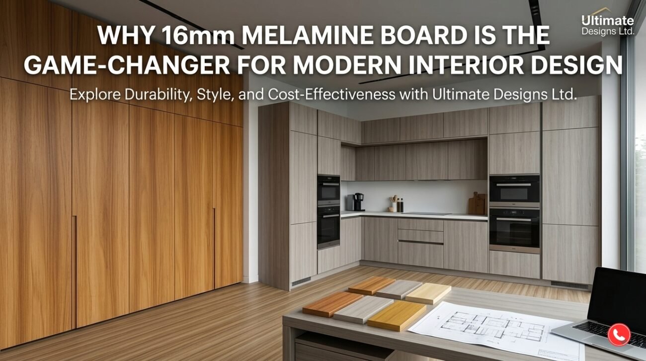 16mm Melamine Laminated Board textures and modern kitchen interior by Ultimate Designs Ltd.